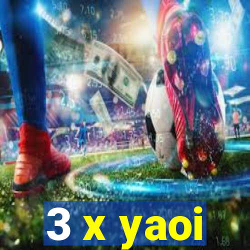 3 x yaoi
